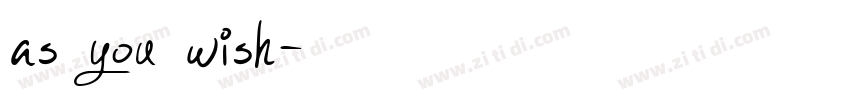 as you wish字体转换